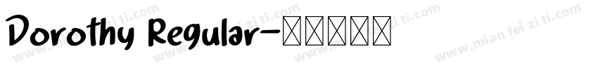 Dorothy Regular字体转换
